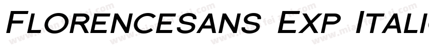 Florencesans Exp Italic字体转换